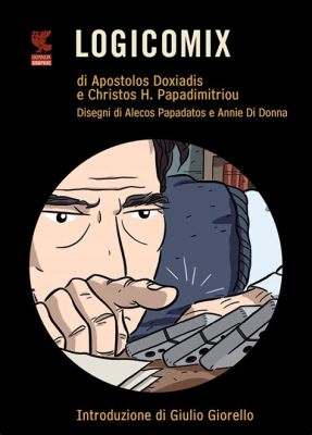  Logicomix: Un Fumetto Che Esplora La Genesi Della Logica