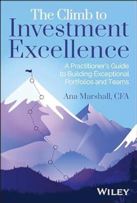  Quantitative Investment: A Practitioners Guide to Building and Maintaining Winning Portfolios - Un Viaggio Analitico Attraverso i Meandri degli Investimenti