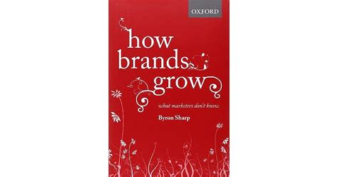  How Brands Grow: What Marketers Don't Know – Un Viaggio Illuminante Nel Mondo Del Marketing Moderno