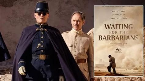  “Waiting for the Barbarians” A Tale of Empire, Morality and the Human Condition Woven into an Exquisite Tapestry of Prose